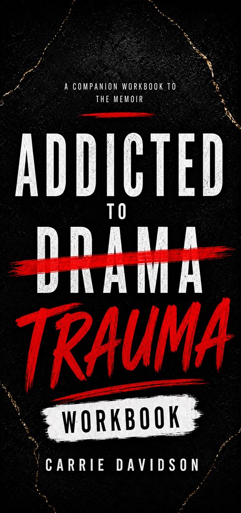Cover of the free Addicted to Trauma Companion Workbook