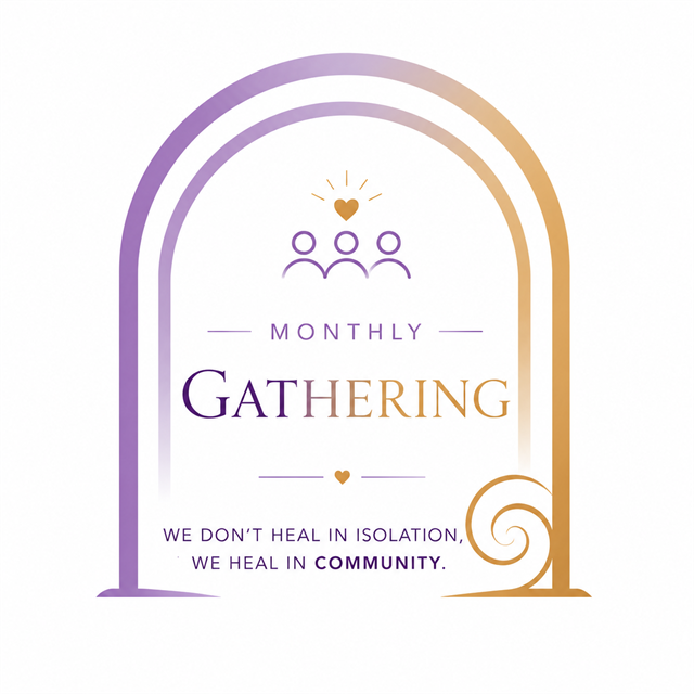 The Monthly Gathering logo: three figures beneath a purple and gold arch. We don't heal in isolation, we heal in community.