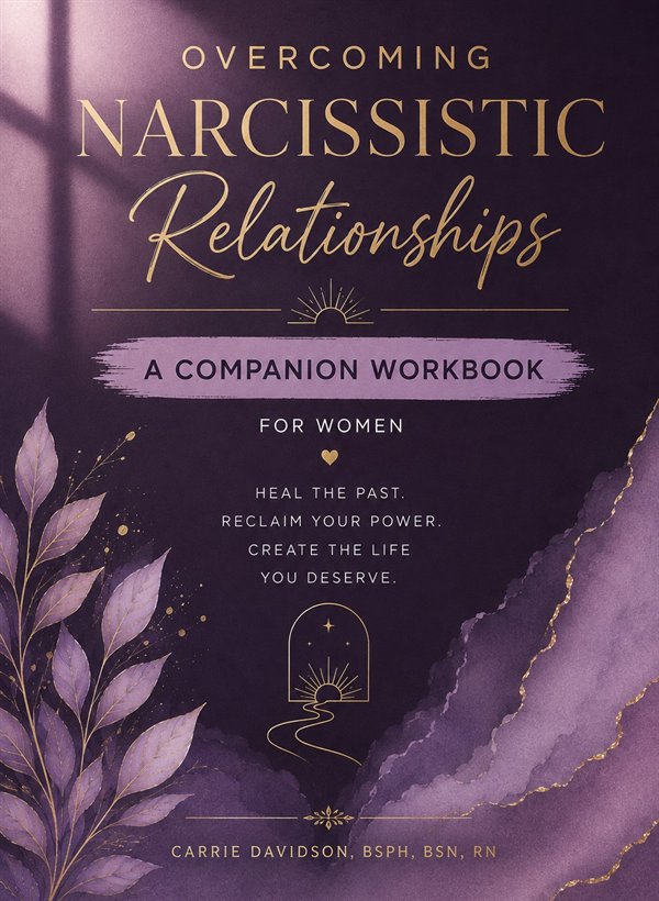 Cover of Overcoming Narcissistic Relationships, a free ebook for women by Carrie Davidson